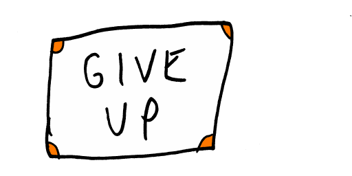 Give Up